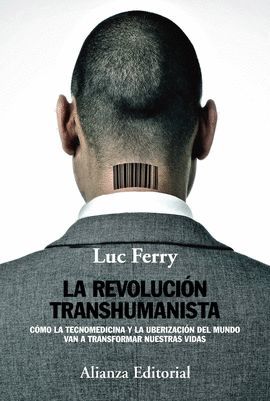 REVOLUCIÓN TRANSHUMANISTA, LA