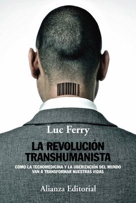 REVOLUCIÓN TRANSHUMANISTA, LA