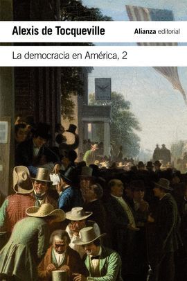 DEMOCRACIA EN AMÉRICA 2, LA