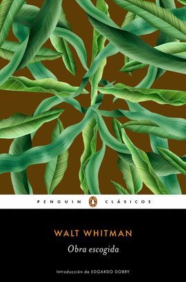 OBRA ESCOGIDA (WALT WHITMAN)