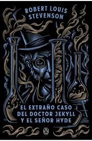 EXTRAÑO CASO DEL DOCTOR JEKYLL Y MR. HYDE, EL