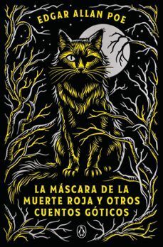 MÁSCARA DE LA MUERTE ROJA Y OTROS CUENTOS GÓTICOS, LA