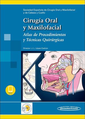 CIRUGÍA ORAL Y MAXILOFACIAL (INCLUYE EBOOK)