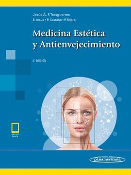 MEDICINA ESTETICA Y ANTIENVEJECIMIENTO (2ª EDICIÓN)