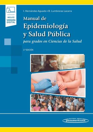 MANUAL DE EPIDEMIOLOGÍA Y SALUD PÚBLICA PARA GRADOS EN CIENCIAS DE LA SALUD