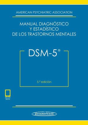 DSM-5 MANUAL DIAGNÓSTICO Y ESTADÍSTICO DE LOS TRANSTORNOS MENTALES ( +EBOOK )