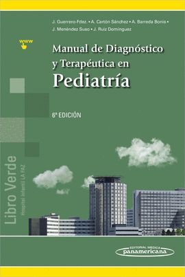 MANUAL DE DIAGNÓSTICO Y TERAPÉUTICA EN PEDIATRÍA (+ E-BOOK) 6ª ED