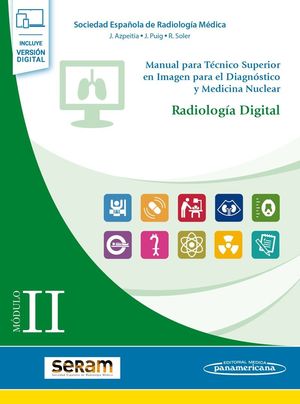 MÓDULO II. RADIOLOGÍA DIGITAL (+ EBOOK)