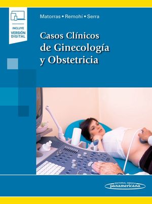 CASOS CLÍNICOS DE GINECOLOGÍA Y OBSTETRICIA + VERSIÓN DIGITAL