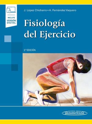 FISIOLOGÍA DEL EJERCICIO 3ª EDICIÓN (INCLUYE VERSIÓN DIGITAL)