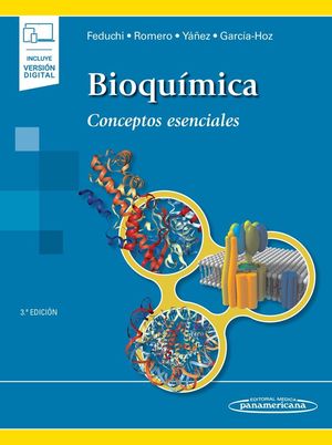 BIOQUÍMICA. CONCEPTOS ESENCIALES (3ª EDICIÓN) (INCLUYE VERSIÓN DIGITAL)