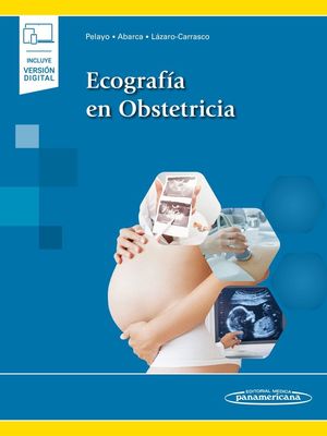 ECOGRAFÍA EN OBSTETRICIA (VERSIÓN PAPEL + DIGITAL)