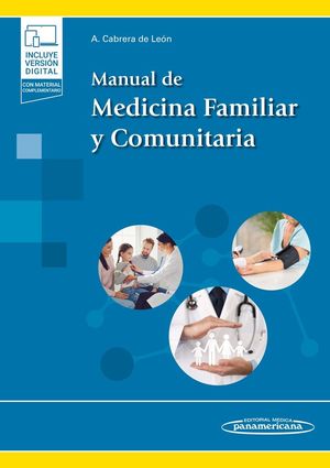 MANUAL DE MEDICINA FAMILIAR Y COMUNITARIA (VERSIÓN PAPEL + DIGITAL)