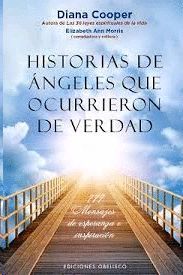 HISTORIAS DE ÁNGELES QUE OCURRIERON DE VERDAD