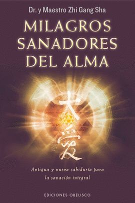 MILAGROS SANADORES DEL ALMA