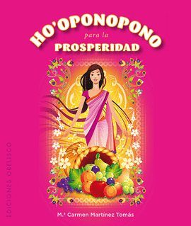 HO'OPONOPONO PARA LA PROSPERIDAD (+ 33 CARTAS)