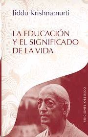 EDUCACIÓN Y EL SIGNIFICADO DE LA VIDA, LA