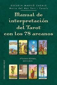 MANUAL DE INTERPRETACIÓN DEL TAROT CON 78 ARCANOS