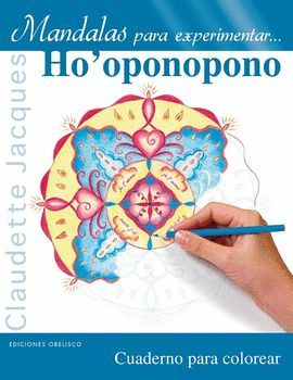 MANDALAS PARA EXPERIMENTAR HO´OPONOPONO