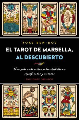 TAROT DE MARSELLA, AL DESCUBIERTO, EL