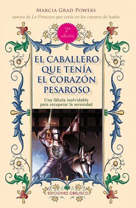 CABALLERO QUE TENÍA EL CORAZÓN PESAROSOSO, EL
