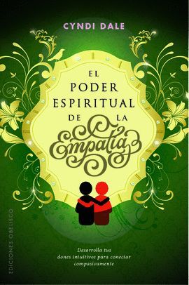 PODER ESPIRITUAL DE LA EMPATÍA, EL