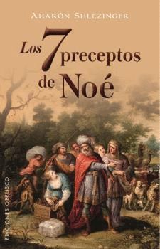 7 PRECEPTOS DE NOÉ, LOS