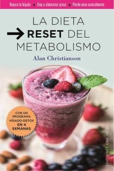 DIETA RESET DEL METABOLISMO, LA