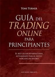 GUÍA DEL TRADING ONLINE PARA PRINCIPIANTES