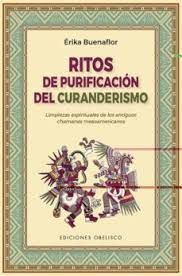 RITOS DE PURIFICACIÓN DEL CURANDERISNO