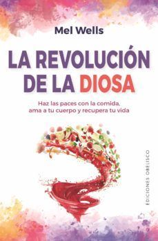 REVOLUCIÓN DE LA DIOSA, LA