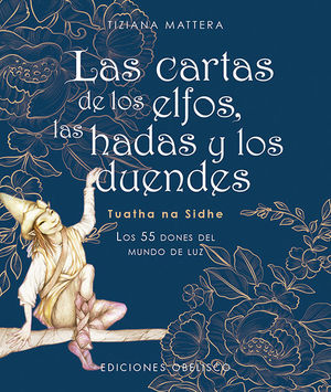 CARTAS DE LOS ELFOS, LAS HADAS Y LOS DUENDES, LAS  ( ESTUCHE LIBRO + 55 CARTAS)  N.E.