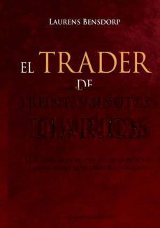 TRADER DE TREINTA MINUTOS DIARIOS, EL