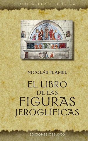 LIBRO DE LAS FIGURAS JEROGLÍFICAS, EL