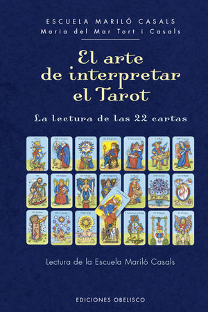 ARTE DE INTERPRETAR EL TAROT, EL