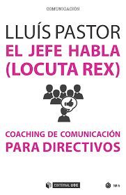 JEFE HABLA (LOCUTA REX), EL