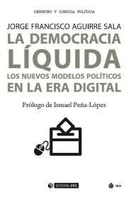 DEMOCRACIA LÍQUIDA, LA