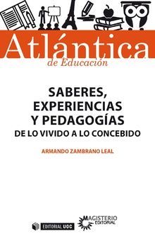 SABERES, EXPERIENCIAS Y PEDAGOGÍAS