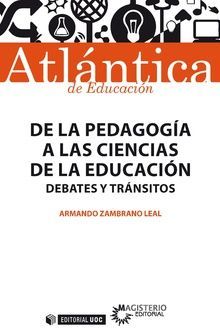 DE LA PEDAGOGIA A LAS CIENCIAS DE LA EDUCACION