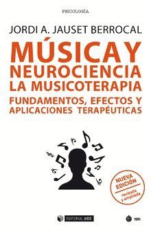 MÚSICA Y NEUROCIENCIA - LA MUSICOTERAPIA