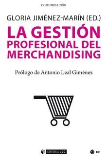 GESTIÓN PROFESIONAL DEL MERCHANDISING, LA