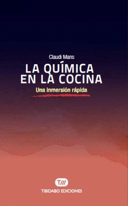 QUÍMICA EN LA COCINA, LA