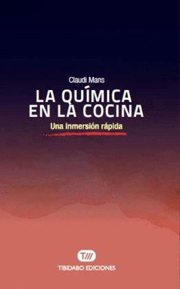 QUÍMICA EN LA COCINA, LA