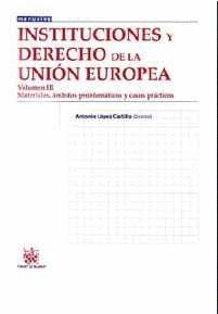 INSTITUCIONES Y DERECHO DE LA UNIÓN EUROPEA VOLUMEN III