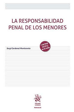 RESPONSABILIDAD PENAL DE LOS MENORES, LA