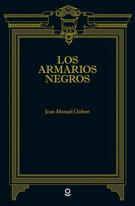 ARMARIOS NEGROS, LOS