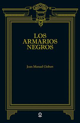 ARMARIOS NEGROS, LOS