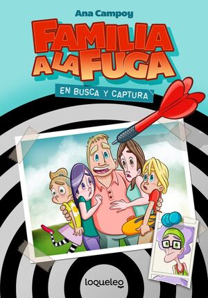 FAMILIA A LA FUGA 1. EN BUSCA Y CAPTURA (ED. 2020)