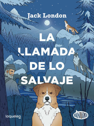 LLAMADA DE LO SALVAJE, LA.