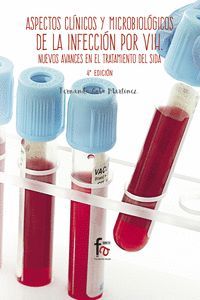 ASPECTOS CLINICOS Y MICROBIOLOGIACOS DE LA INFECCION POR VIH